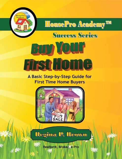 Buy Your First Home (Ebook), Regina Brown