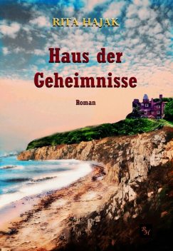 Haus der Geheimnisse, Rita Hajak