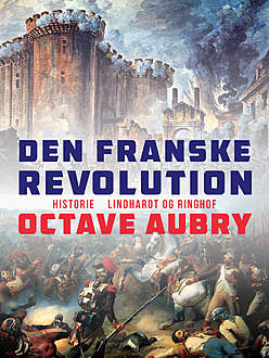 Den franske revolution, Octave Aubry