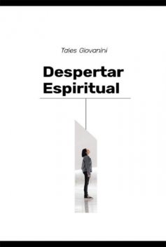 Despertar Espiritual, Tales Giovanini