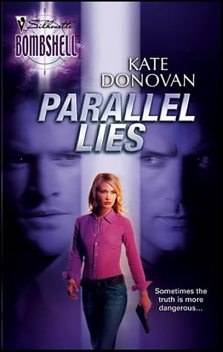 Parallel Lies, Kate Donovan