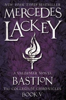 Bastion, Mercedes Lackey