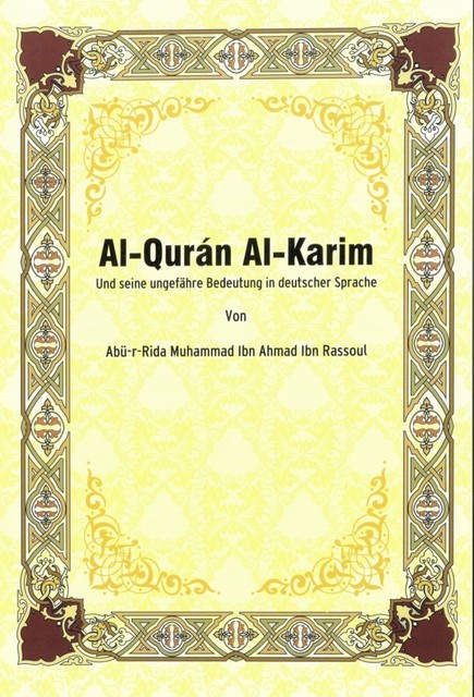 Al-Quran Al-Karim (Und seine ungefähre Bedeutung in deutscher Sprache), 