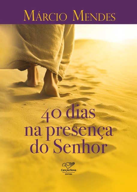 40 dias na presença do senhor, Márcio Mendes