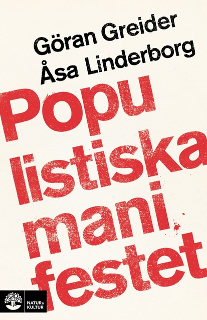 Populistiska manifestet, Göran Greider, Åsa Linderborg
