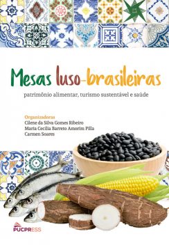 Mesas Luso-Brasileiras, Carmen Soares, Cilene da Silva Gomes Ribeiro, Maria Cecilia Pilla