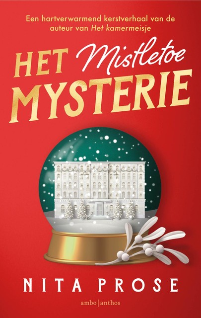 Het mistletoemysterie, Nita Prose