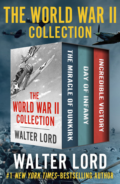 The World War II Collection, Walter Lord