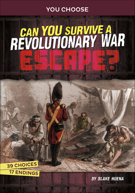 Can You Survive a Revolutionary War Escape, Blake Hoena