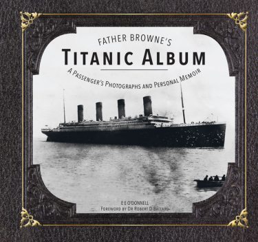 Father Browne's Titanic Album, E.E. O'Donnell