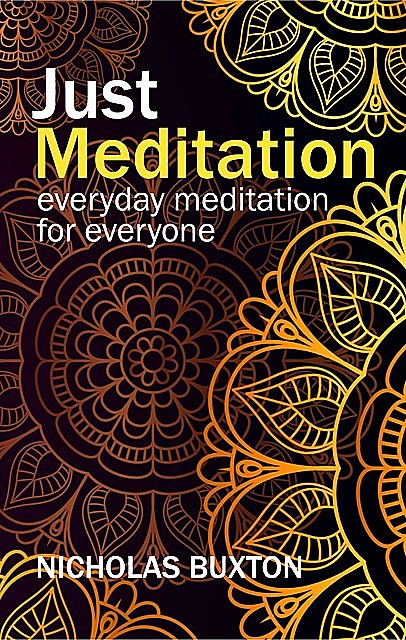 Just Meditation, Nicholas Buxton