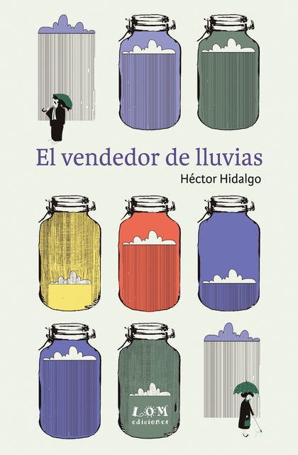 El vendedor de lluvias, Héctor Hidalgo