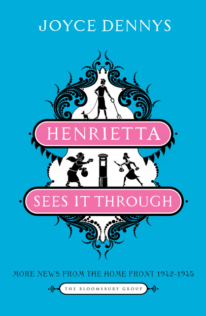 Henrietta Sees It Through, Joyce Dennys