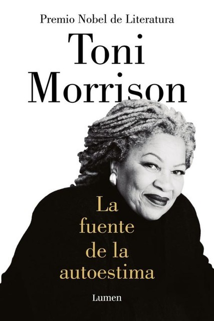 La fuente de la autoestima, Toni Morrison
