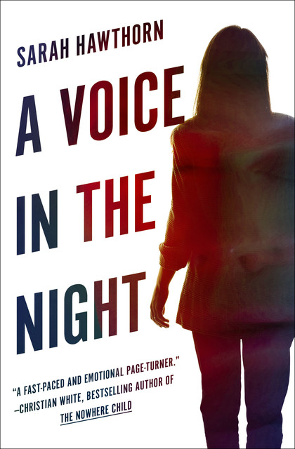 A Voice in the Night, Sarah Hawthorn