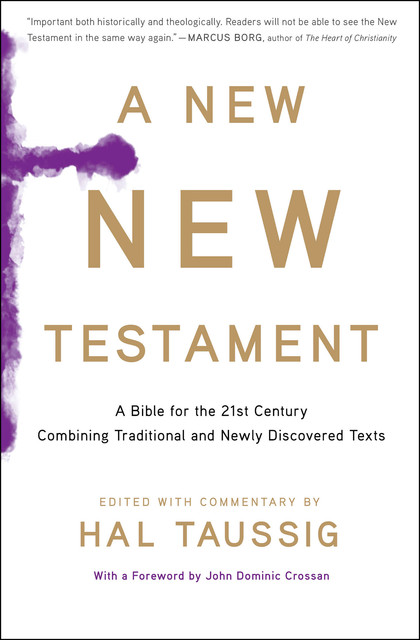 A New New Testament, Hal Taussig