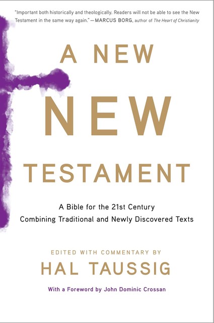 A New New Testament, Hal Taussig