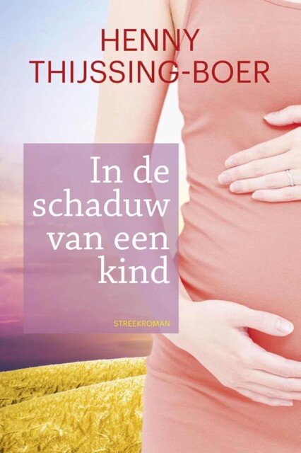 In de schaduw van een kind, Henny Thijssing-Boer