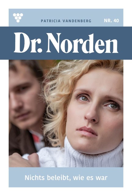 Dr. Norden Classic 71 – Arztroman, Patricia Vandenberg