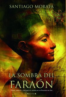 La Sombra Del Faraón, Santiago Morata