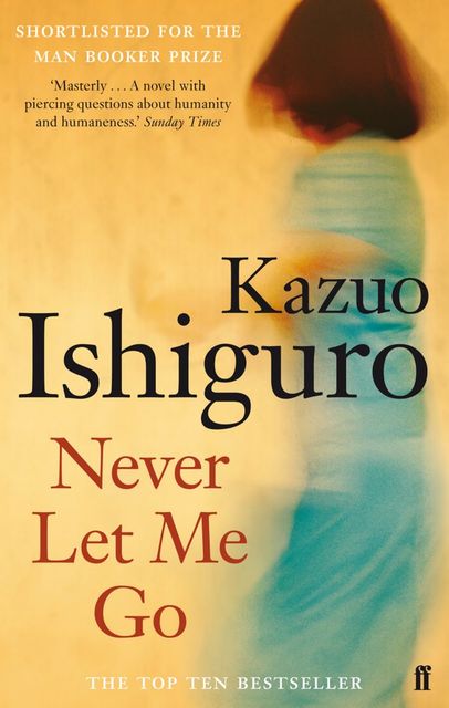 Never Let Me Go, Kazuo Ishiguro