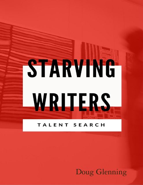 Starving Writer's Talent Search, Doug Glenning