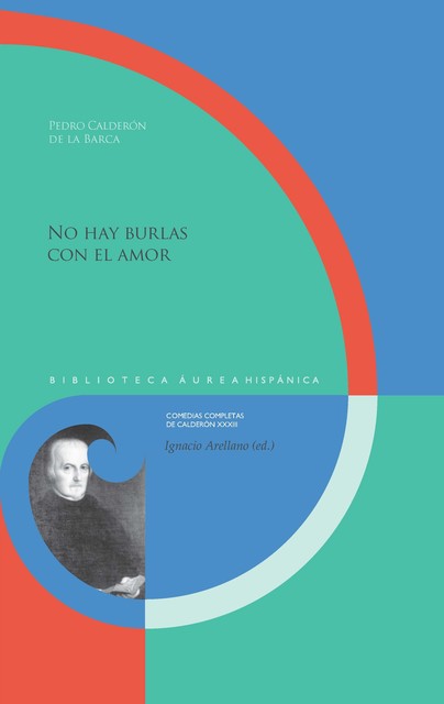 No hay burlas con el amor, Pedro Calderón de la Barca