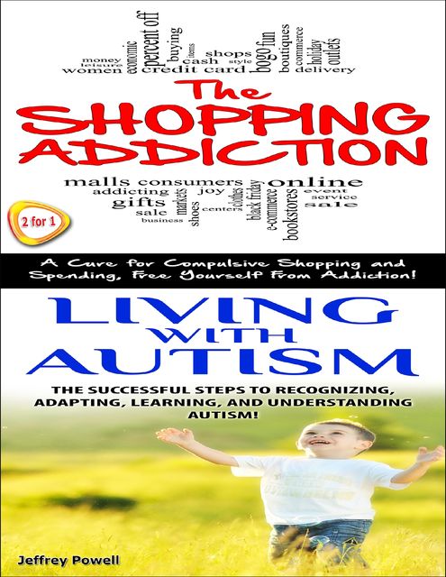 Shopping Addiction & Living With Autism, Jeffrey Powell