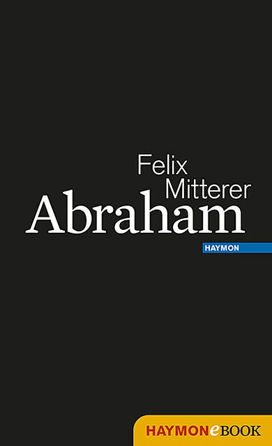 Abraham, Felix Mitterer