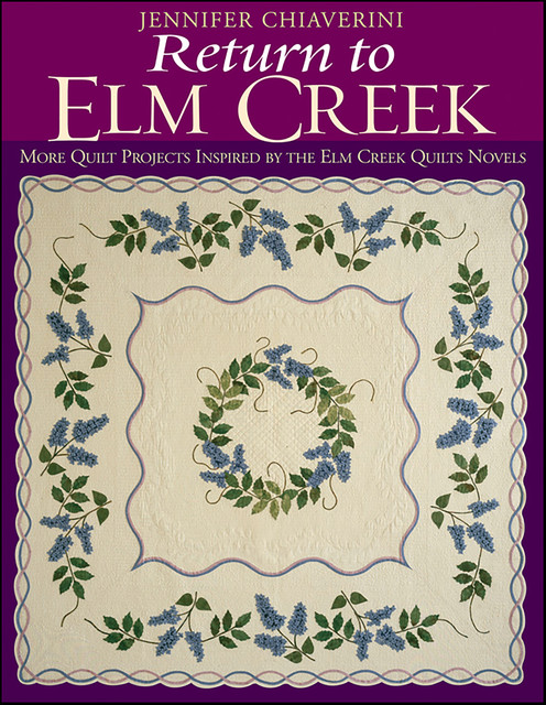 Return To Elm Creek, Jennifer Chiaverini