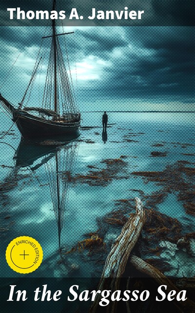 In the Sargasso Sea, Thomas A.Janvier