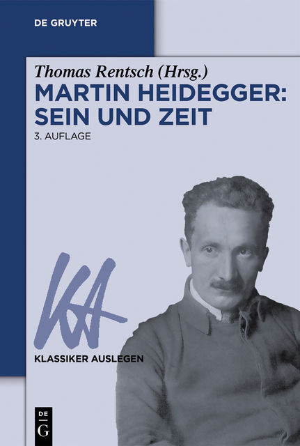 Martin Heidegger: Sein und Zeit, Thomas Rentsch