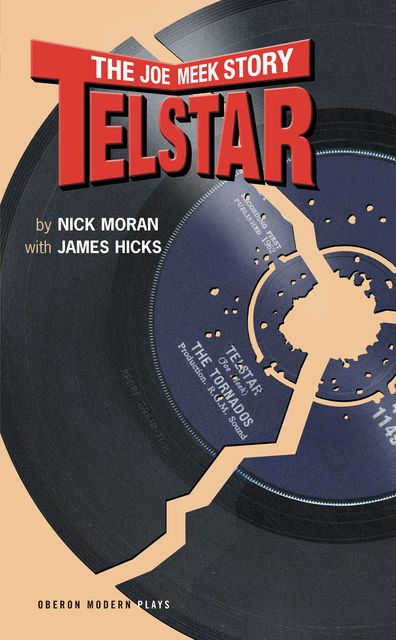 Telstar, James Hicks, Nick Moran
