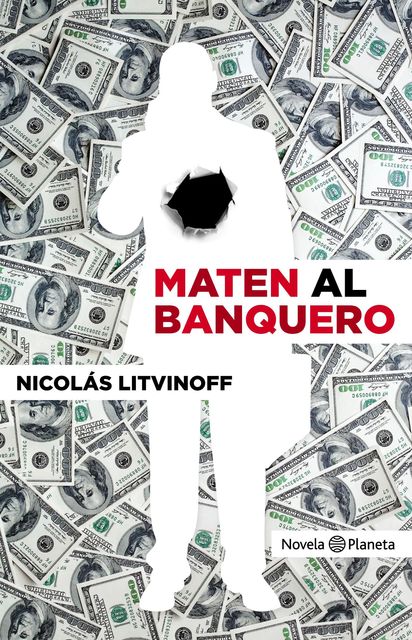 Maten al banquero, Nicolás Litvinoff