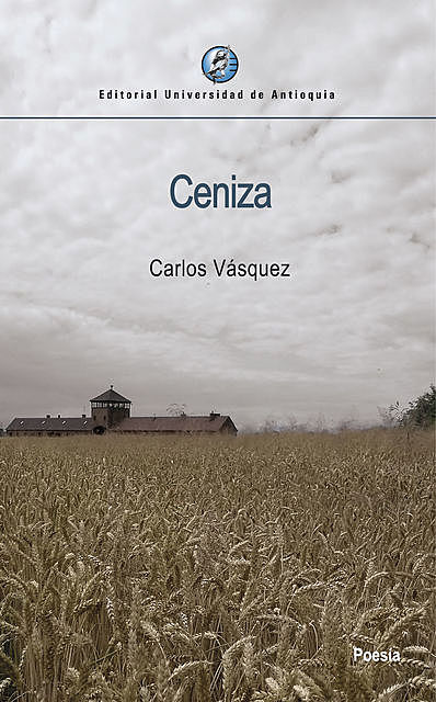 Ceniza, Carlos Vásquez