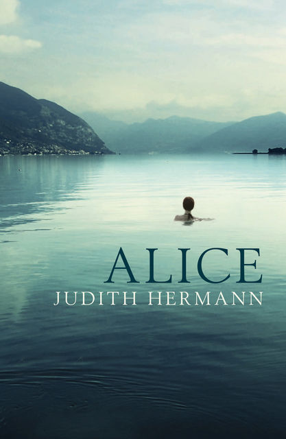 Alice, Judith Hermann