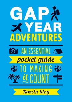 Gap Year Adventures, Tamsin King