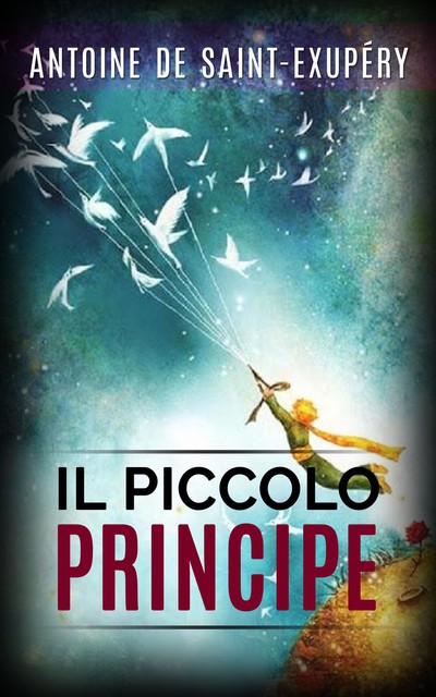 Il piccolo principe, Antoine de