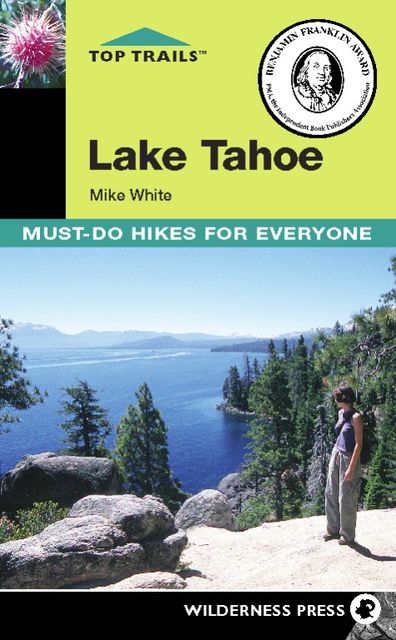 Top Trails: Lake Tahoe, Mike White