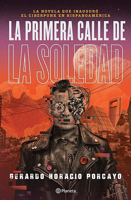 La primera calle de la soledad (Spanish Edition), Gerardo Porcayo