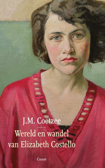 Wereld en wandel van Elizabeth Costello, J.M. Coetzee