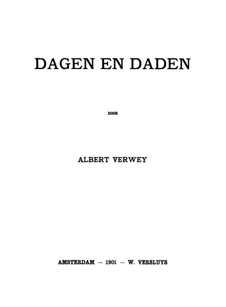 Dagen en daden, Albert Verwey