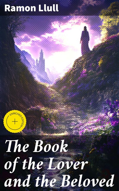 The Book of the Lover and the Beloved, Ramon Llull