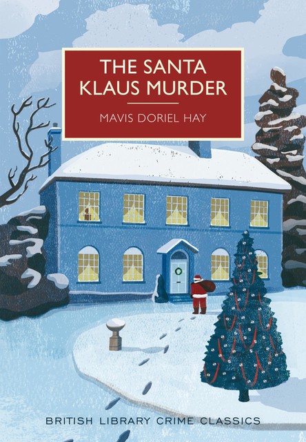 The Santa Klaus Murder, Mavis Doriel Hay