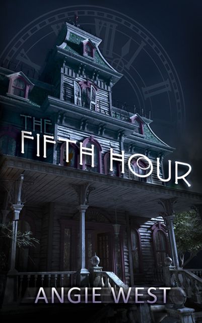 The Fifth Hour, Angie West