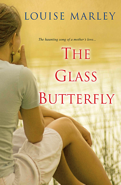 The Glass Butterfly, Louise Marley