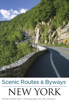 Scenic Routes & Byways™ New York, Randi Minetor