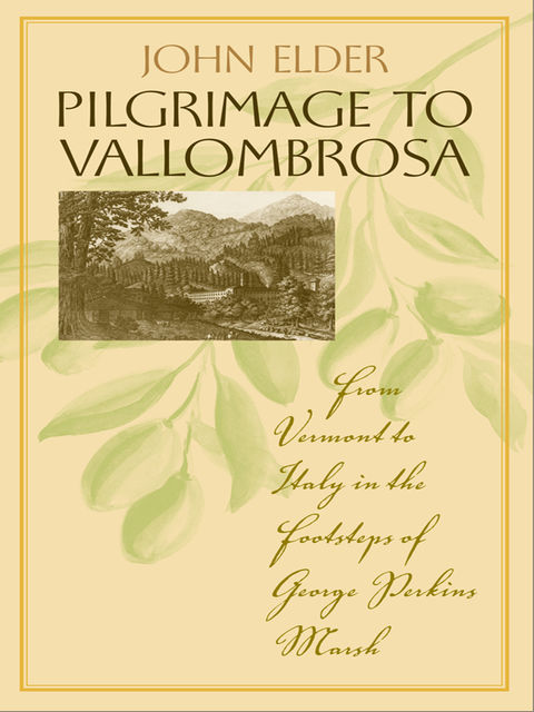 Pilgrimage to Vallombrosa, John Elder