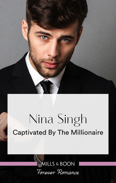 Captivated by the Millionaire, Nina Singh