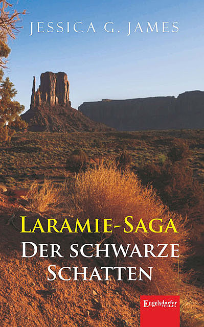 Laramie-Saga. Der schwarze Schatten, Jessica G. James